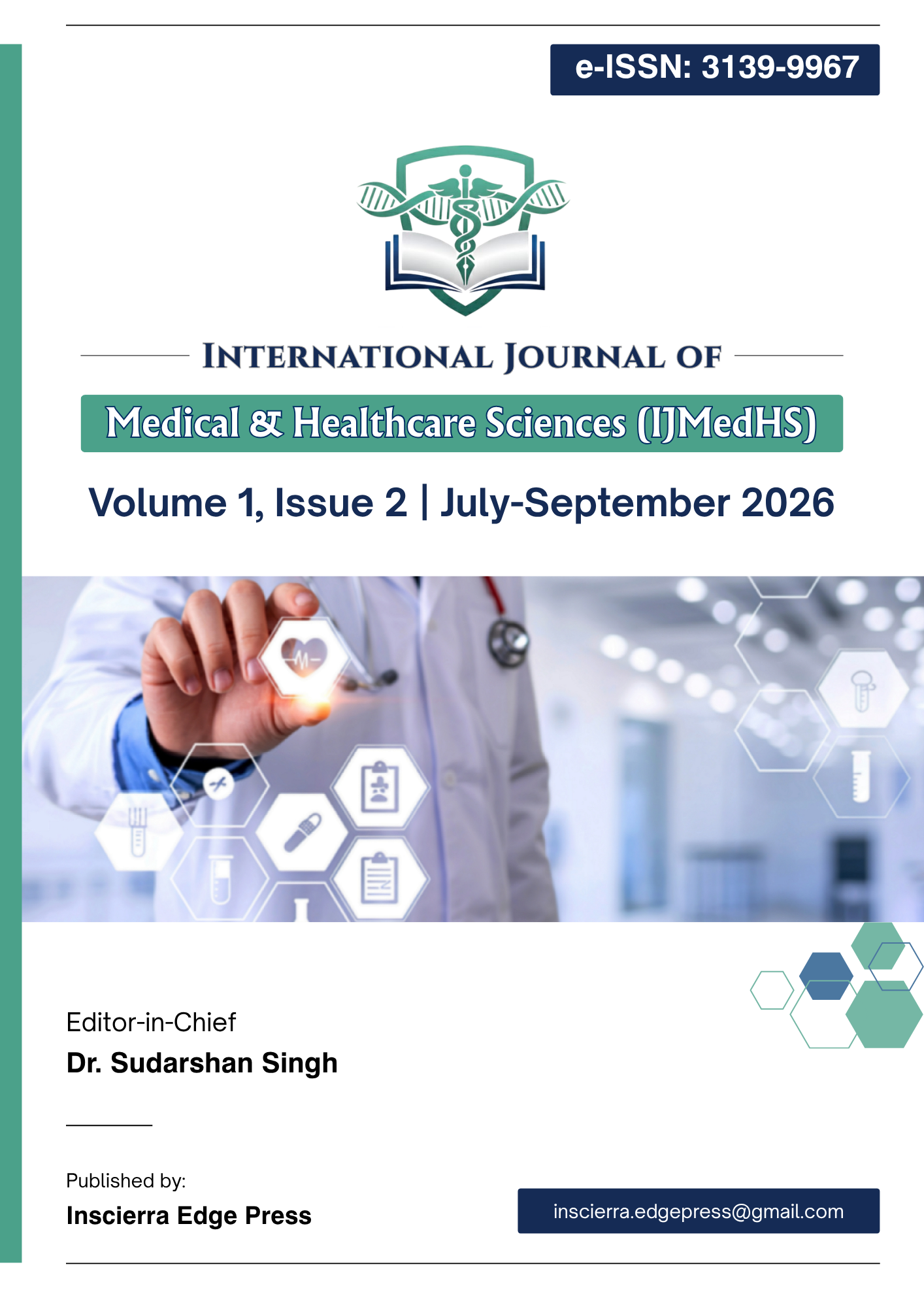 					View IJMedHS: Vol.1, Issue 2, JULY-SEPTEMBER 2026
				